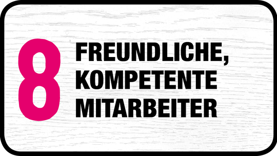 Freundliche und kompetente Mitarbeiter